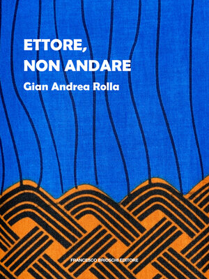 cover image of Ettore, non andare